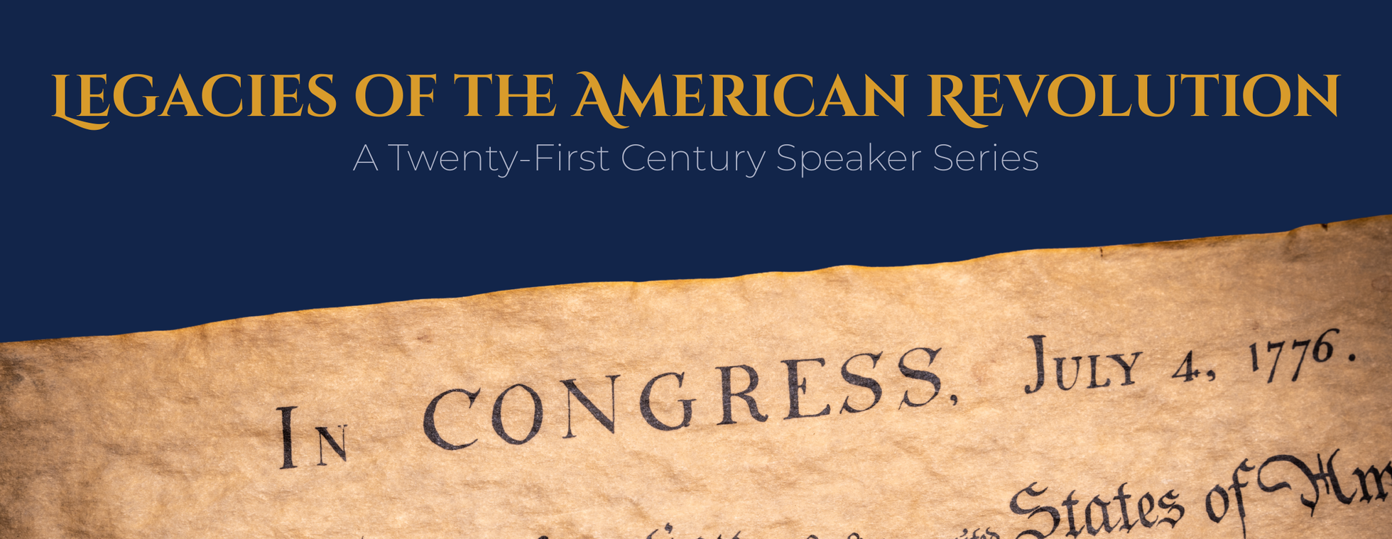 Speaker Series: Legacies of the American Revolution
